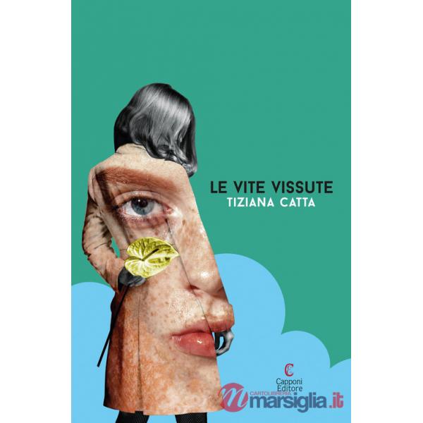 Vite vissute (Le)