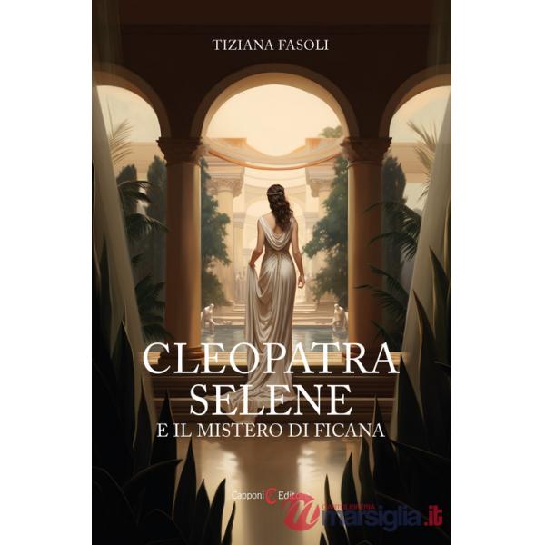 Cleopatra Selene e il mistero di Ficana