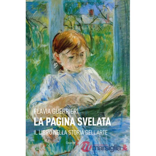 Pagina svelata. Il libro nella storia dell'arte (La)
