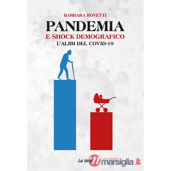 Pandemia e shock demografico. L'alibi del Covid-19