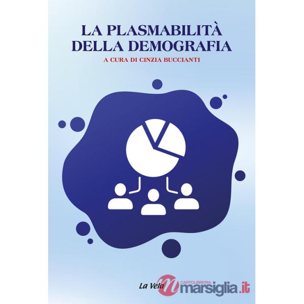 Plasmabilità della demografia (La)