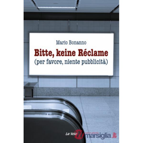 Bitte, keine Réclame (per favore, niente pubblicità)
