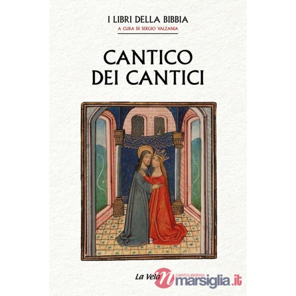 Cantico dei Cantici. I Libri della Bibbia
