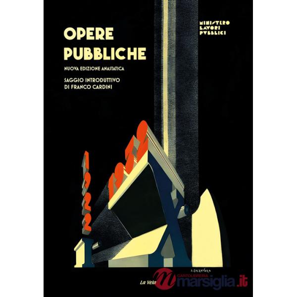 Opere pubbliche 1922-1932