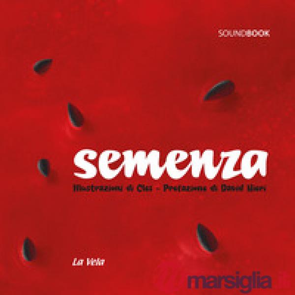 Semenza. Ediz. a colori