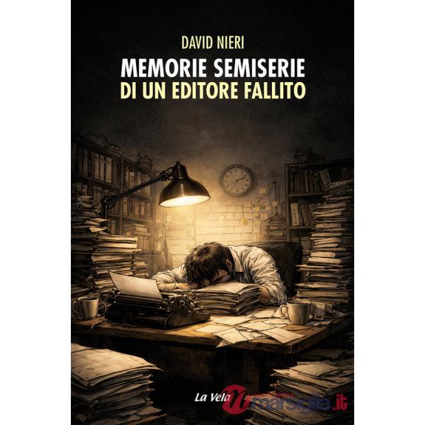 Memorie semiserie di un editore fallito