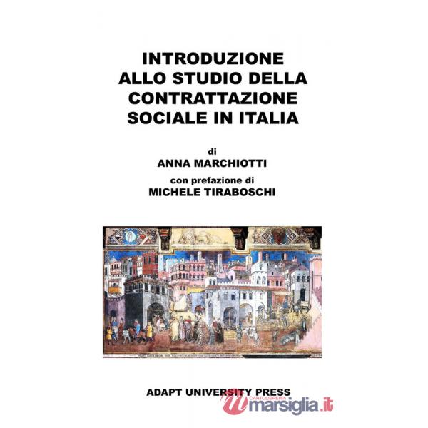 Introduzione allo studio della contrattazione sociale in Italia