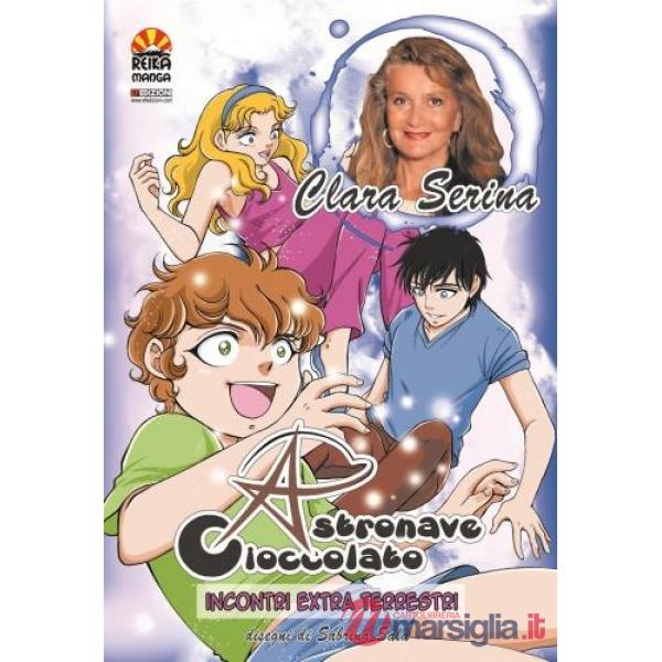 Astronave cioccolato. Incontri extra terrestri