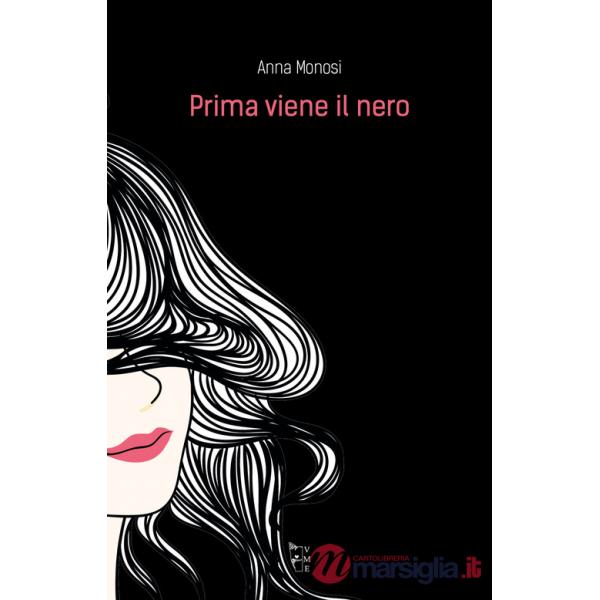 Prima viene il nero