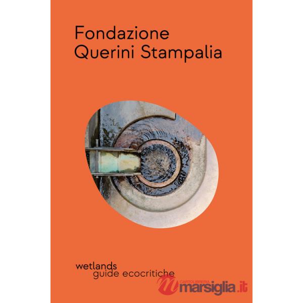Fondazione Querini Stampalia. Ediz. illustrata