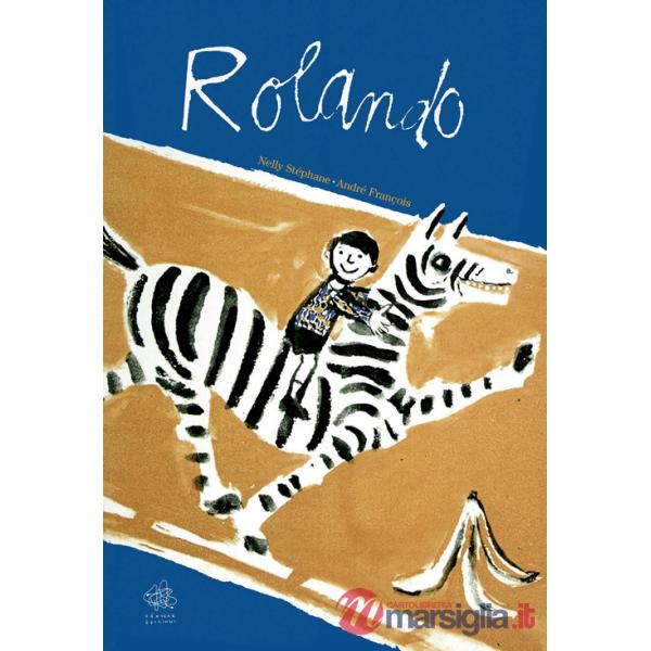 Rolando. Ediz. illustrata