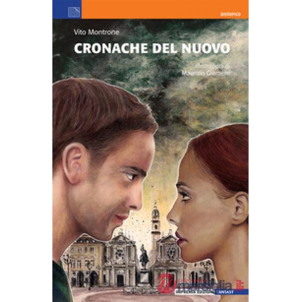 Cronache del nuovo