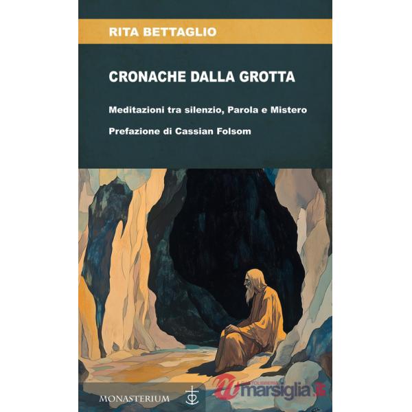 Cronache dalla grotta