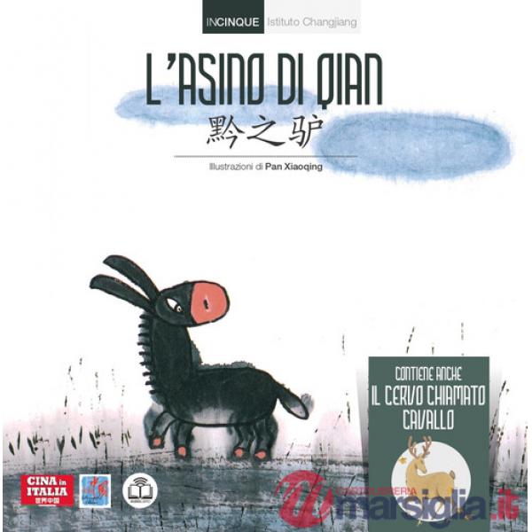 Asino di Qian. Ediz. cinese e italiana (L')