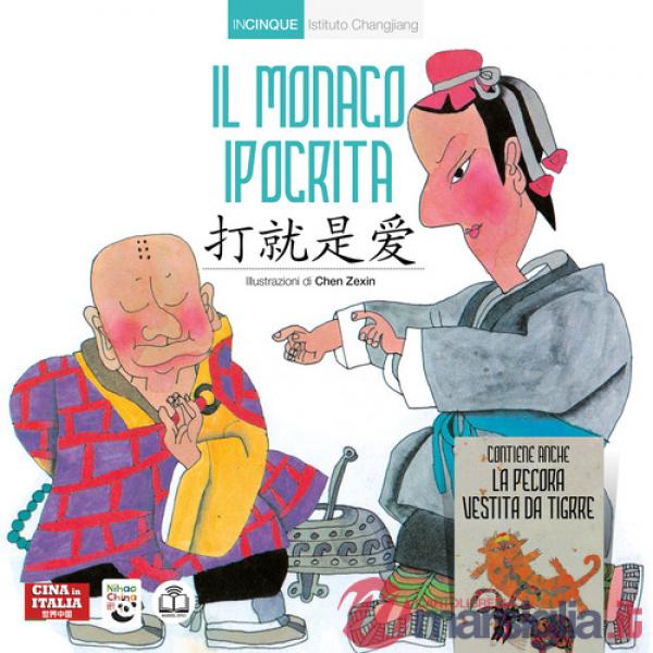 Monaco ipocrita. Ediz. italiana e cinese (Il)