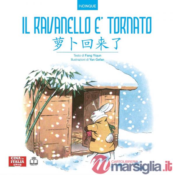 Ravanello è tornato. Ediz. italiana e cinese (Il)