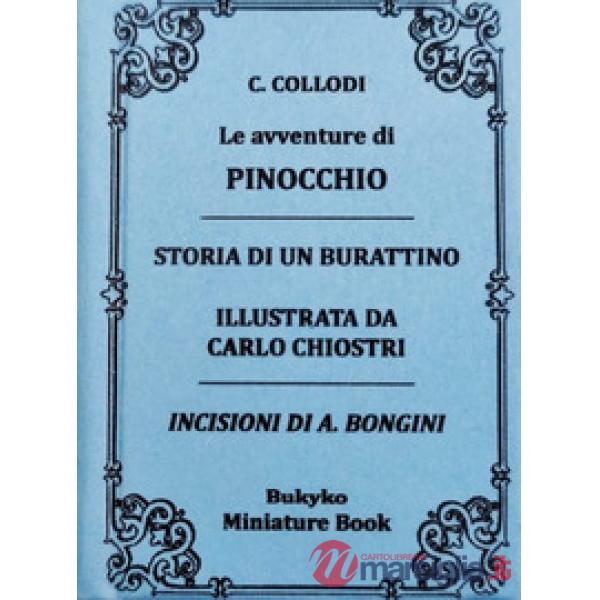 Le avventure di Pinocchio. Storia di un burattino
