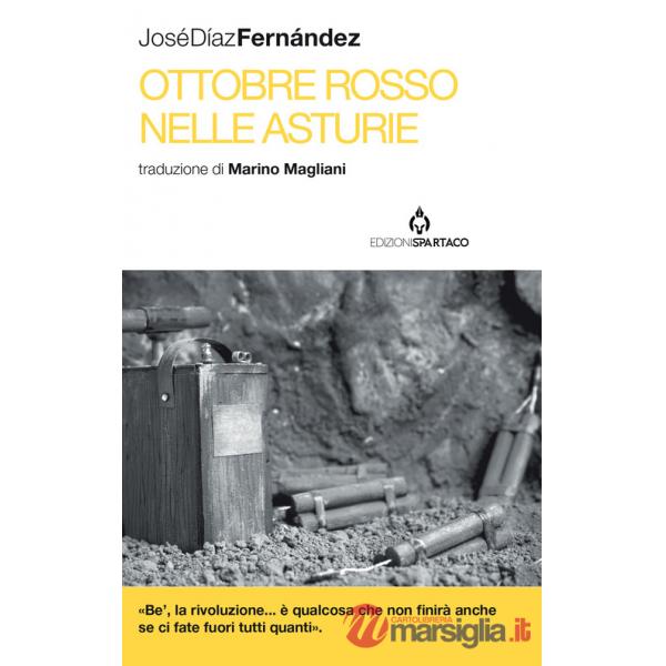 Ottobre rosso nelle Asturie. Storia della rivoluzione