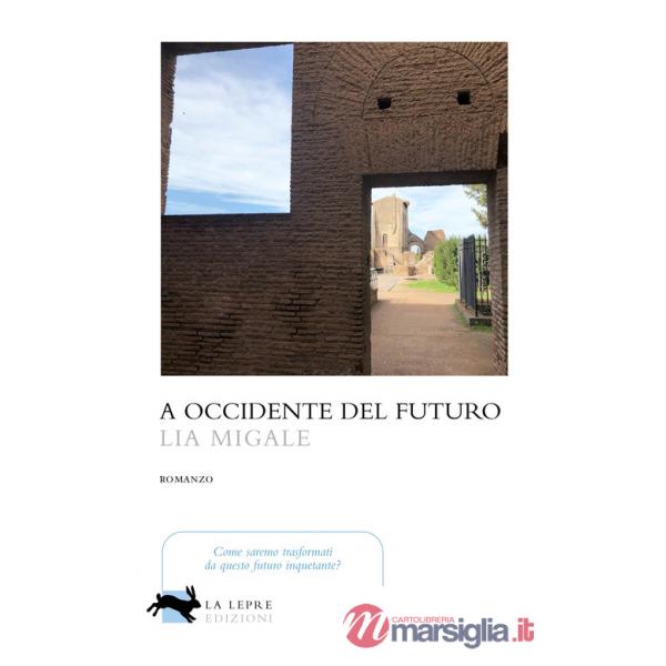 A Occidente del futuro