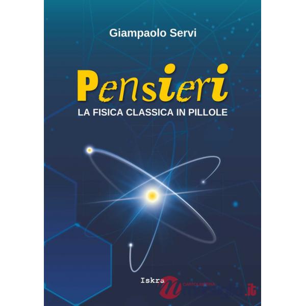 Pensieri. La fisica classica in pillole