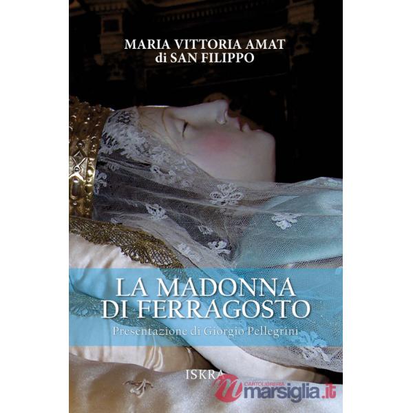 Madonna di Ferragosto (La)
