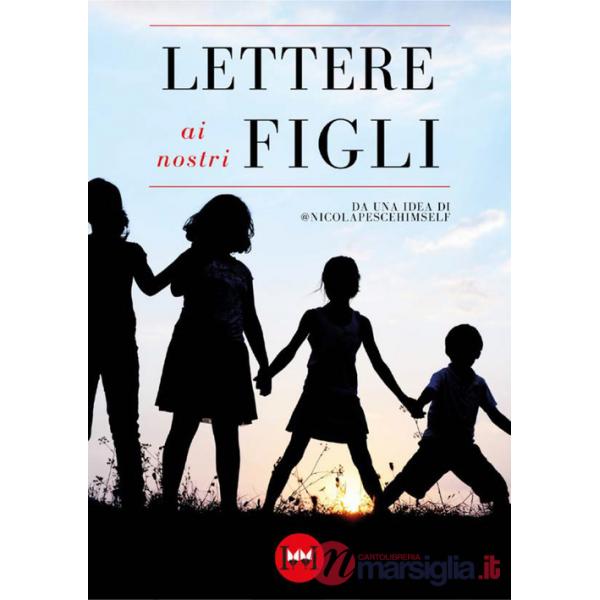 Lettere ai nostri figli