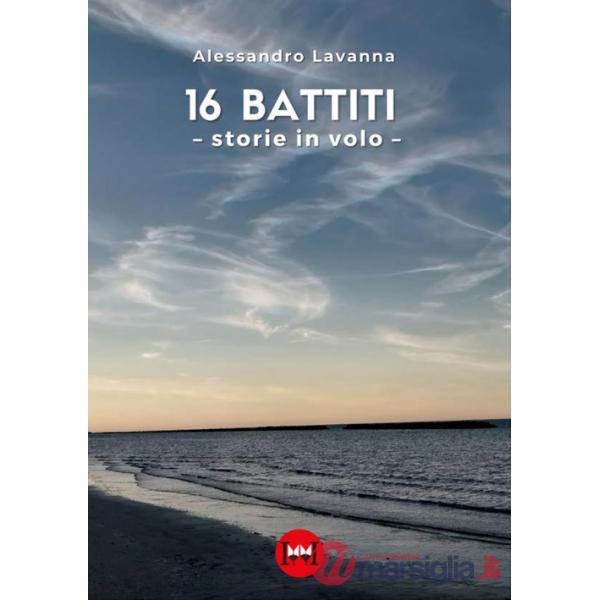 16 battiti. Storie in volo
