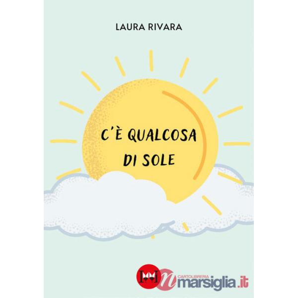 C'è qualcosa di sole