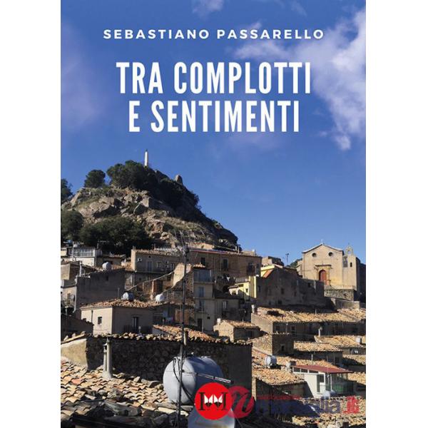 Tra complotti e sentimenti