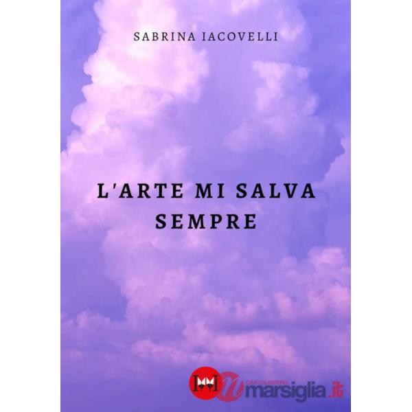 Arte mi salva sempre (L')