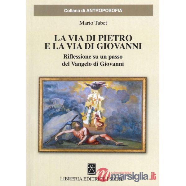 Via di Pietro e la via di Giovanni (La)