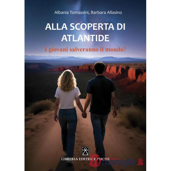 Alla scoperta di Atlantide. Ediz. a colori