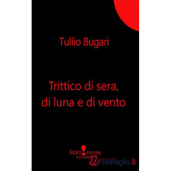 Trittico di sera, di luna e di vento