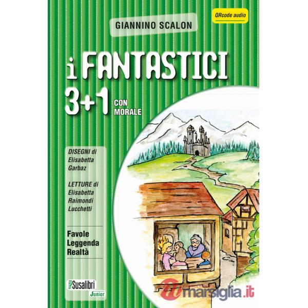 Fantastici 3+1 con morale (I)