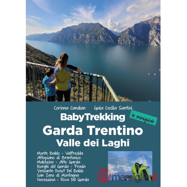 BabyTrekking Garda Trentino. Monte Baldo, Valfredda Altopiano di Brentonico Malcesine, Alto Garda Borghi del Garda, Prada Versan