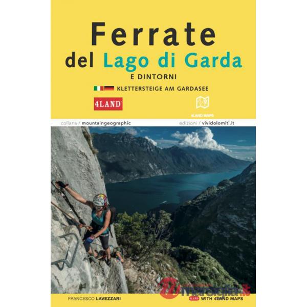 Ferrate del Lago di Garda-Klettersteige Am Gardasee