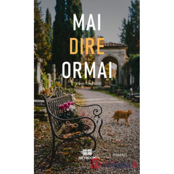 Mai dire ormai