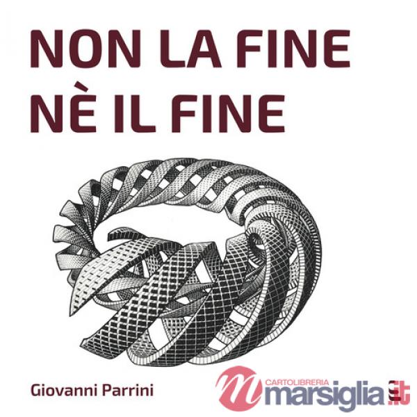Non la fine, né il fine