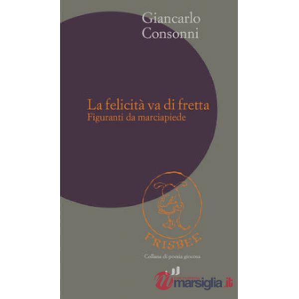 La felicità va di fretta. Figuranti da marciapiedi