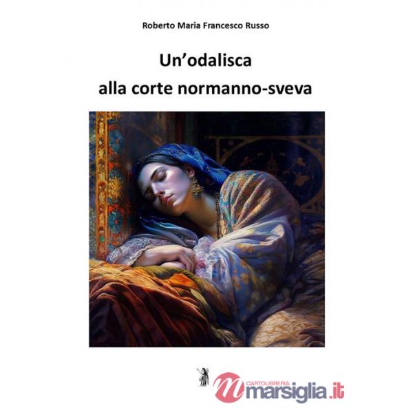 Odalisca alla corte normanno-sveva (Un')