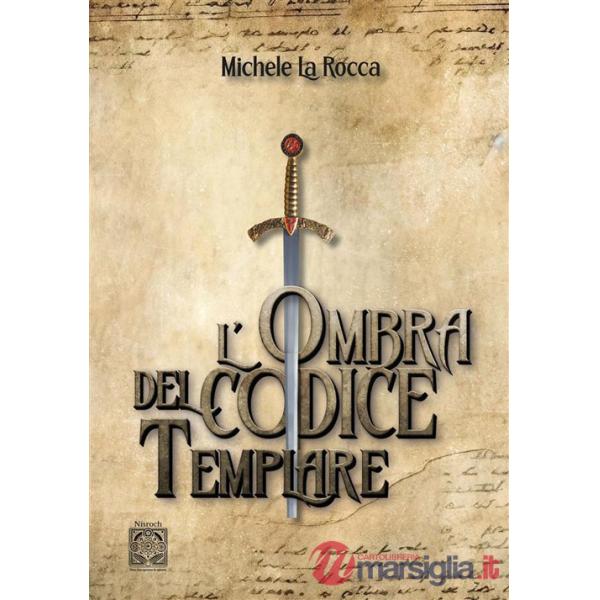Ombra del codice templare (L')