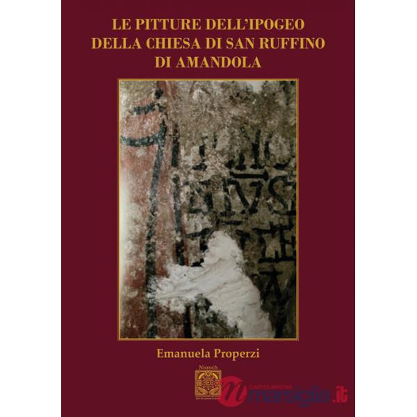 Pitture dell'ipogeo della chiesa di San Ruffino di Amandola (Le)