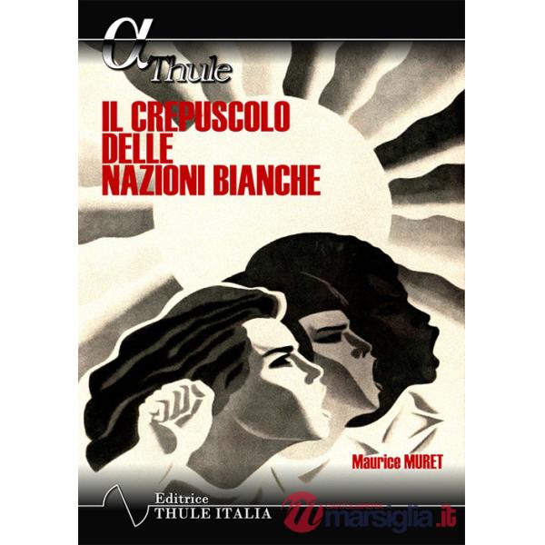 Crepuscolo delle nazioni bianche (Il)