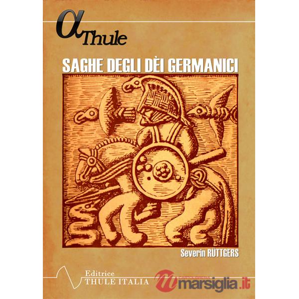Saghe degli dèi germanici. Antologia, morfologia delle parole ed epilogo