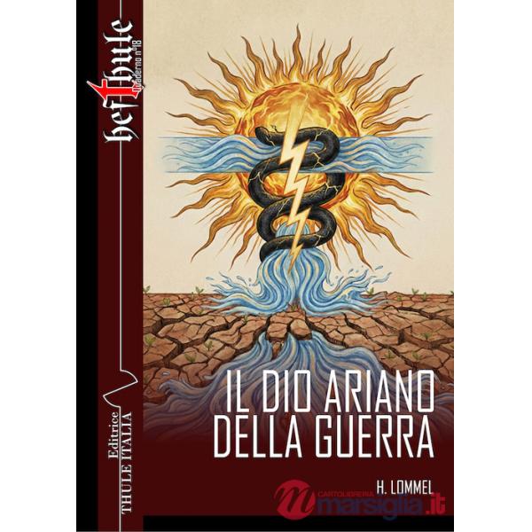 Dio ariano della guerra. Ediz. integrale (Il)