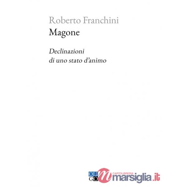 Magone. Declinazioni di uno stato d'animo