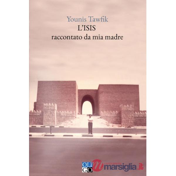 ISIS raccontato da mia madre (L')