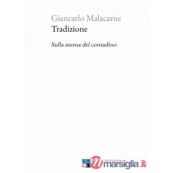 Tradizione. Sulla mensa del contadino