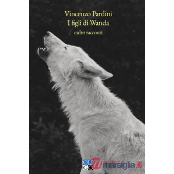 Figli di Wanda e altri racconti (I)