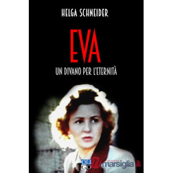 Eva. Un divano per l'eternitÃ 